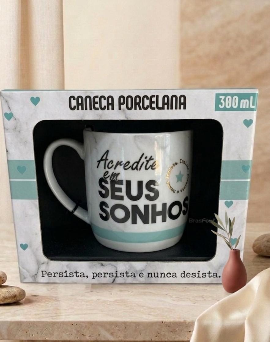 Caneca Porcelana Premium - Acredite em seus sonhos